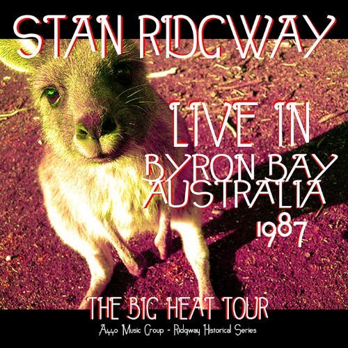 Cover for Stan Ridgway · Live in Byron Bay Australia 1987 (CD) (2012)