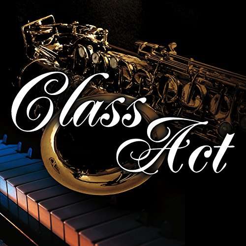 Cover for Class Act (CD) (2016)