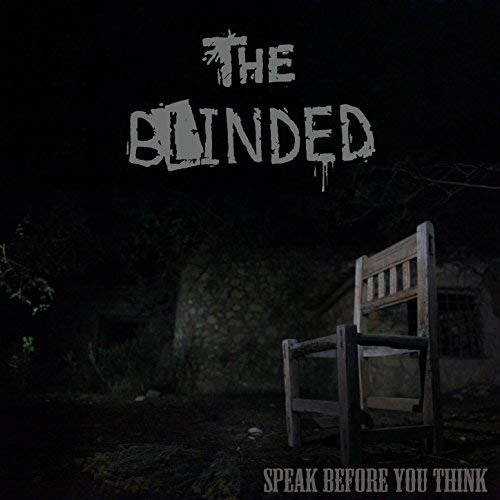Cover for Blinded · Speak Before You Think (LP) (2017)
