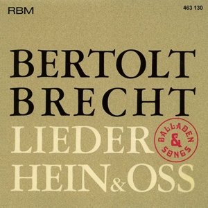 (Bertolt Brecht:balladen / Lieder) - Hein & Oss - Muziek - RENATE BENDER MANNHEIM - 4015245631304 - 15 oktober 1996