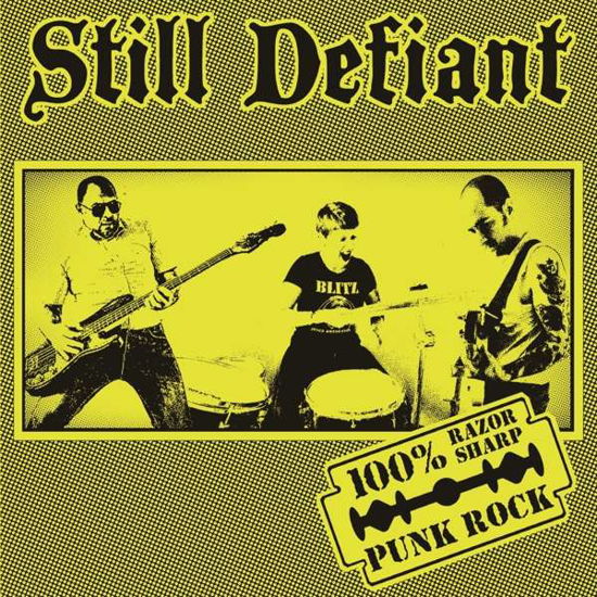 Still Defiant - Still Defiant - Music - REBELLION RECORDS - 4059251425304 - November 13, 2020