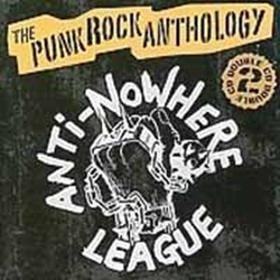 Cover for Anti-Nowhere League · A Punk Rock Anthology (CD) [Japan Import edition] (2011)
