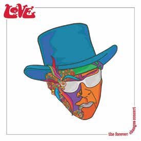 Cover for Love with Arthur Lee · The Forever Changes Concert (CD) [Japan Import edition] (2020)