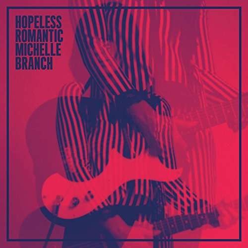 Cover for Michelle Branch · Hopeless Romantic 2 (CD) (2017)