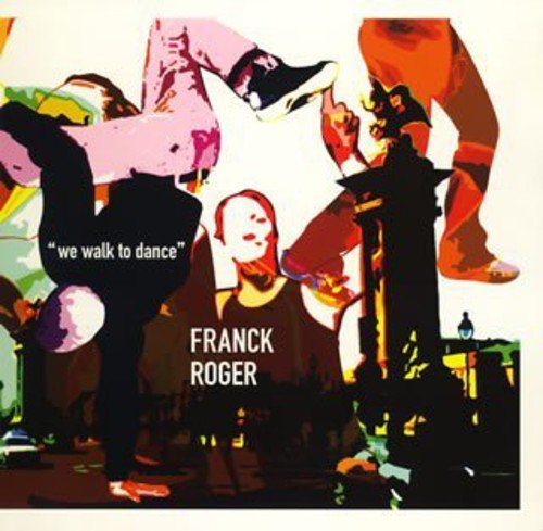 Cover for Franck Roger · Walk to Dance (CD) [Japan Import edition] (2006)