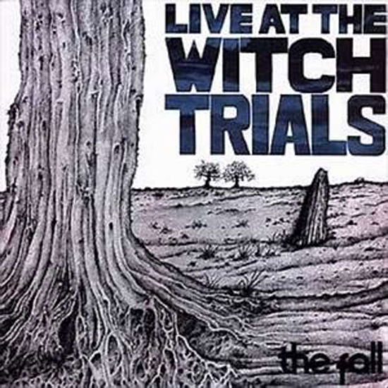 Live At The Witch Trials - Fall - Musik - CHERRY RED - 5013929107304 - 6 augusti 2021