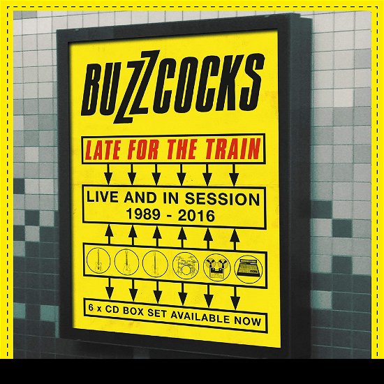Cover for Buzzcocks · Late For The Train - Live And In Session 1989-2016 (CD) (2021)