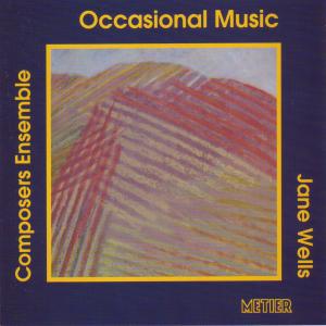 Cover for Wells / Wiegold / Composer's Ensemble · Occasional Music (CD) (2000)