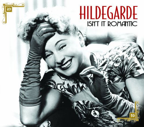 Cover for Hildegarde · Isn'T It Romantic Bygone Days Pop / Rock (CD) (2009)