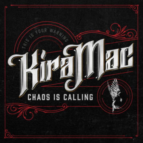 Chaos is Calling - Kira Mac - Música - KIRA MAC MUSIC - 5037300036304 - 17 de março de 2023