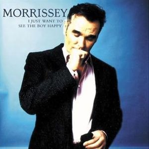 Cover for Morrissey · Just Want to See the Boy Happy (SCD) (2006)