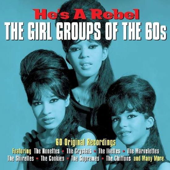 Girl Groups Of The 60's: He's A Rebel - V/A - Musik - ONE DAY MUSIC - 5060259820304 - 6. juni 2013