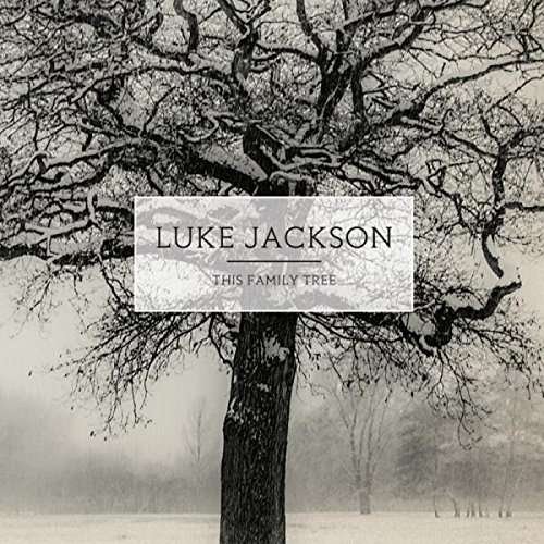 Luke Jackson · This Family Tree (CD) (2015)