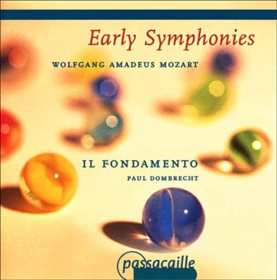 Early Symphonies - Wolfgang Amadeus Mozart - Musiikki - PASSACAILLE - 5425004849304 - maanantai 26. maaliskuuta 2001