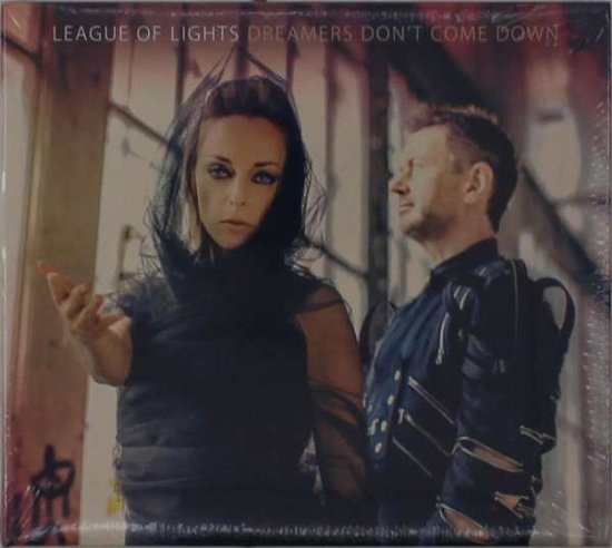 Cover for League Of Lights · Dreamers Don't Come Down (CD) (2021)
