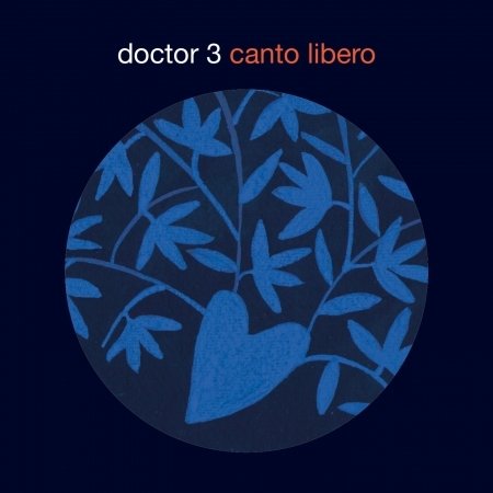 Cover for Doctor 3 · Canto Libero (CD) (2019)