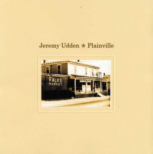 Cover for Jeremy Udden · Plainville (CD) (2009)