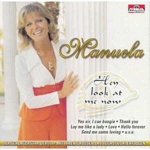 Hey Look at Me Now - Manuela - Musik - TYRO - 9003548518304 - 22. februar 2001