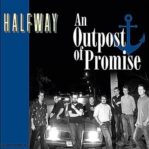Cover for Halfway · An Outpost Of Promise (CD) (2010)