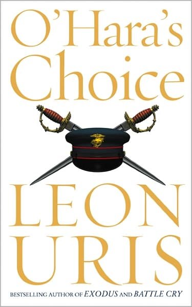 Cover for Leon Uris · O'Hara's Choice (Pocketbok) (2004)