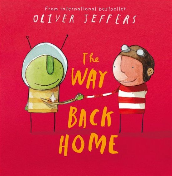 Cover for Oliver Jeffers · The Way Back Home (Bog) (2008)