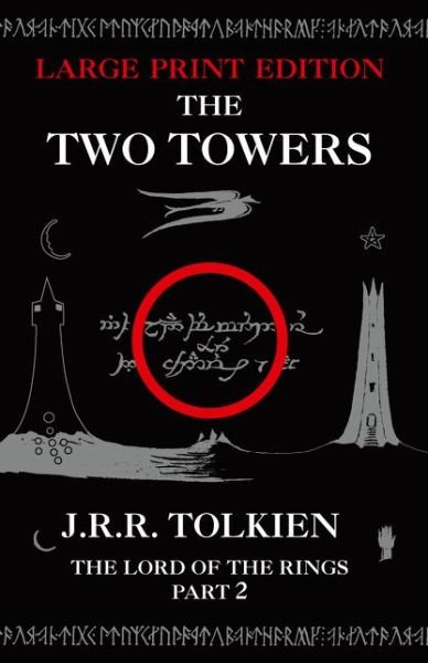 Cover for J. R. R. Tolkien · The Two Towers - The Lord of the Rings (Taschenbuch) [Large type edition] (2014)