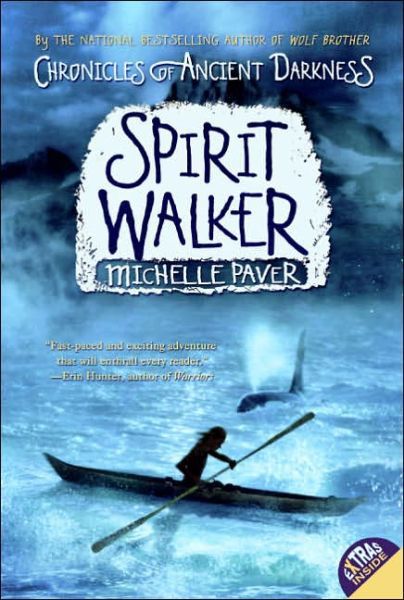 Cover for Michelle Paver · Chronicles of Ancient Darkness #2: Spirit Walker - Chronicles of Ancient Darkness (Taschenbuch) [Reprint edition] (2007)