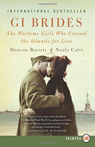 Cover for Nuala Calvi · Gi Brides Lp: the Wartime Girls Who Crossed the Atlantic for Love (Paperback Bog) [Lrg edition] (2014)