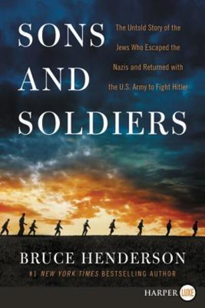 Ritchie Boys - Bruce Henderson - Books - HarperCollins Publishers - 9780062670304 - May 21, 2021