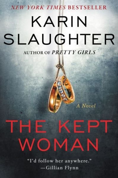 Cover for Karin Slaughter · The Kept Woman: A Will Trent Thriller - Will Trent (Paperback Bog) (2018)