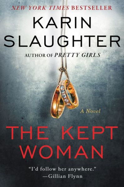 The Kept Woman: A Will Trent Thriller - Will Trent - Karin Slaughter - Books - HarperCollins - 9780062696304 - February 13, 2018