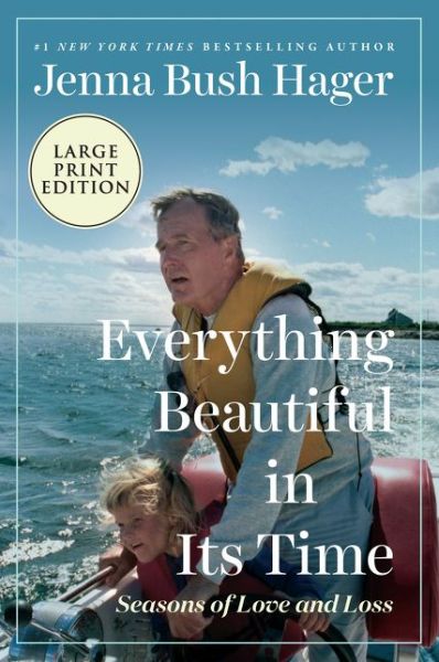 Cover for Jenna Bush Hager · Everything Beautiful in Its Time Seasons of Love and Loss (Book) (2020)