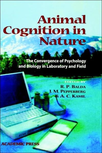 Cover for Et Al Balda et Al · Animal Cognition in Nature: the Convergence of Psychology and Biology in Laboratory and Field (Innbunden bok) (1998)