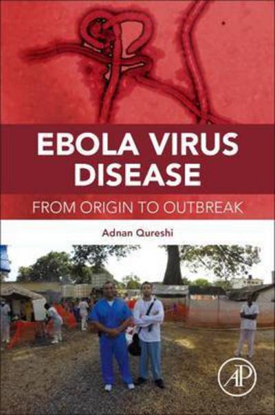 Cover for Adnan I. Qureshi · Ebola Virus Disease: From Origin to Outbreak (Pocketbok) (2016)