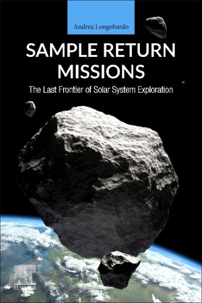 Cover for Sample Return Missions: The Last Frontier of Solar System Exploration (Paperback Book) (2021)