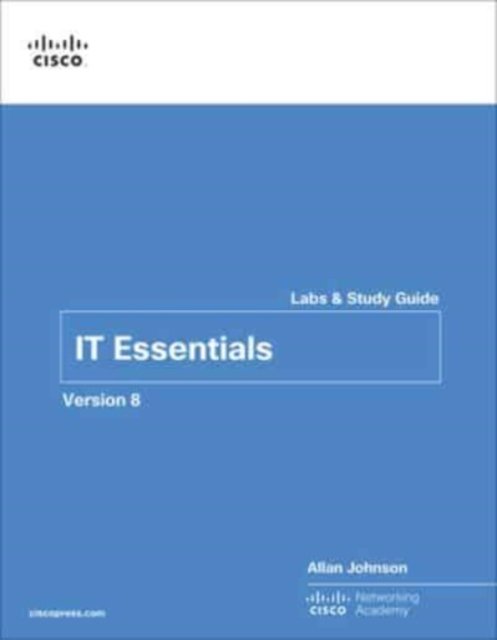 Cover for Cisco Networking Academy · IT Essentials Labs and Study Guide Version 8 - Companion Guide (Pocketbok) (2023)