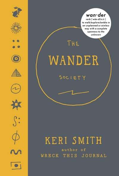 Cover for Keri Smith · The Wander Society (Hardcover bog) (2016)
