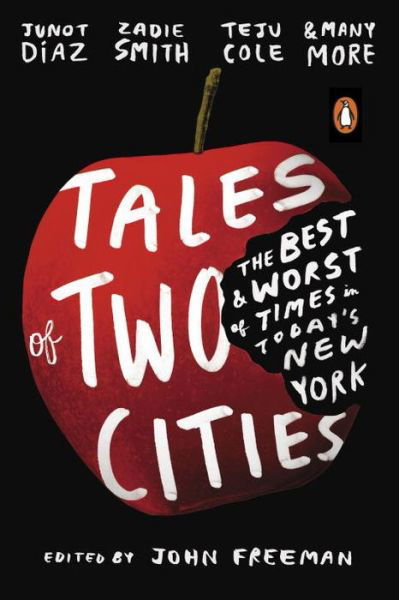 Cover for John Freeman · Tales Of Two Cities: The Best and Worst of Times in Today's New York (Paperback Book) (2015)