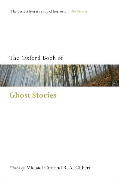 The Oxford Book of English Ghost Stories - Oxford Books of Prose & Verse - Michael Cox - Livros - Oxford University Press - 9780199556304 - 30 de outubro de 2008