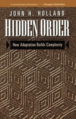 Cover for John Holland · Hidden Order: How Adaptation Builds Complexity (Paperback Book) (1996)