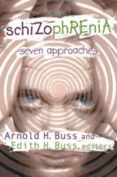 Cover for George Willison · Schizophrenia: Seven Approaches (Paperback Book) (2008)