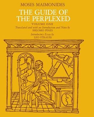 The Guide of the Perplexed, Volume 1 - Moses Maimonides - Książki - The University of Chicago Press - 9780226502304 - 15 grudnia 1974