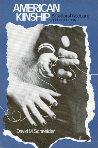 Cover for David M. Schneider · American Kinship: A Cultural Account (Paperback Book) [Second edition] (1980)