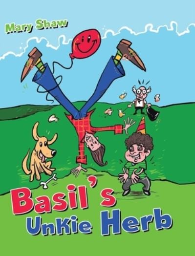 Cover for Mary Shaw · Basil's Unkie Herb (Hardcover Book) (2020)