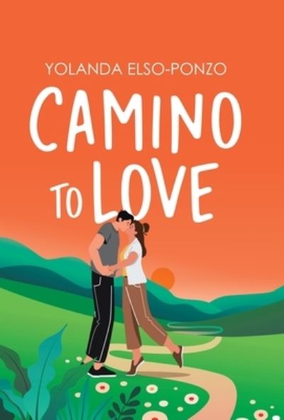 Cover for Yolanda Elso-Ponzo · Camino to Love (Book) (2023)