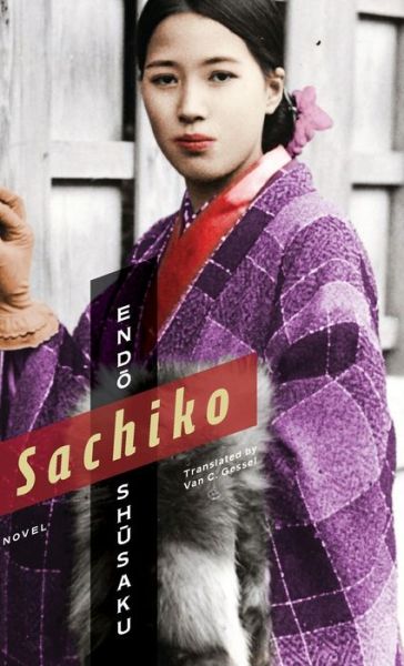 Cover for Shusaku Endo · Sachiko: A Novel - Weatherhead Books on Asia (Hardcover bog) (2020)