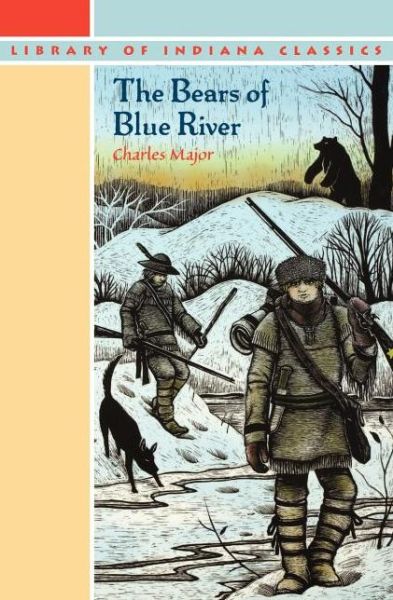 The Bears of Blue River - Charles Major - Książki - Indiana University Press - 9780253203304 - 22 września 1984