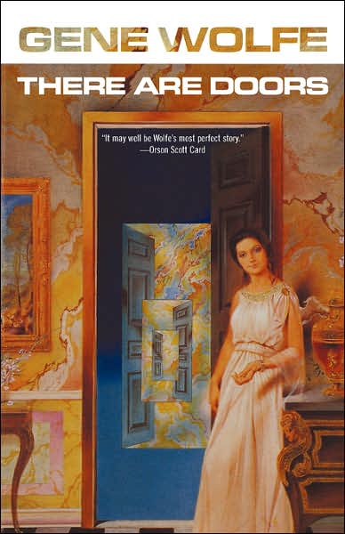 There Are Doors - Gene Wolfe - Kirjat - Orb Books - 9780312872304 - tiistai 9. lokakuuta 2001