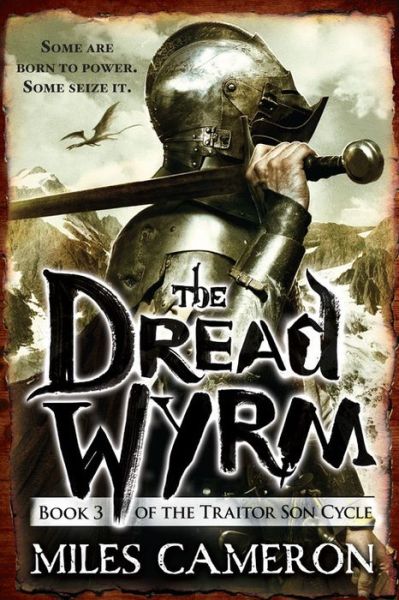 Cover for Miles Cameron · The Dread Wyrm (Paperback Book) (2015)