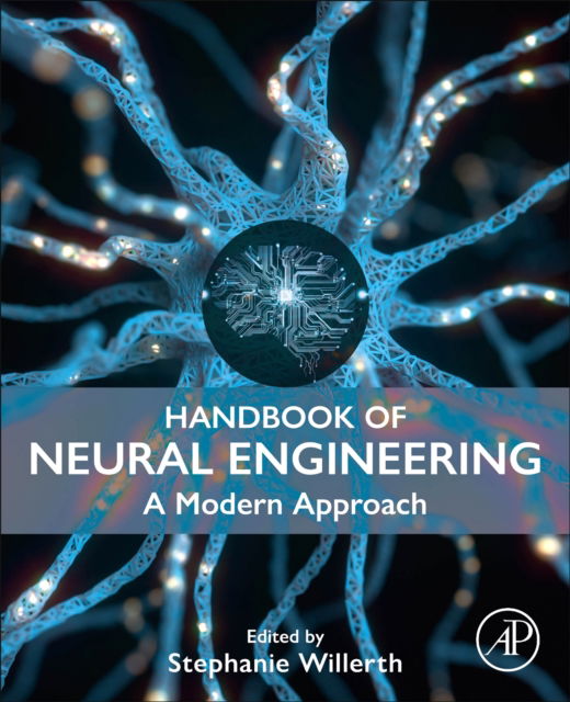 Cover for Handbook of Neural Engineering: A Modern Approach (Paperback Book) (2024)